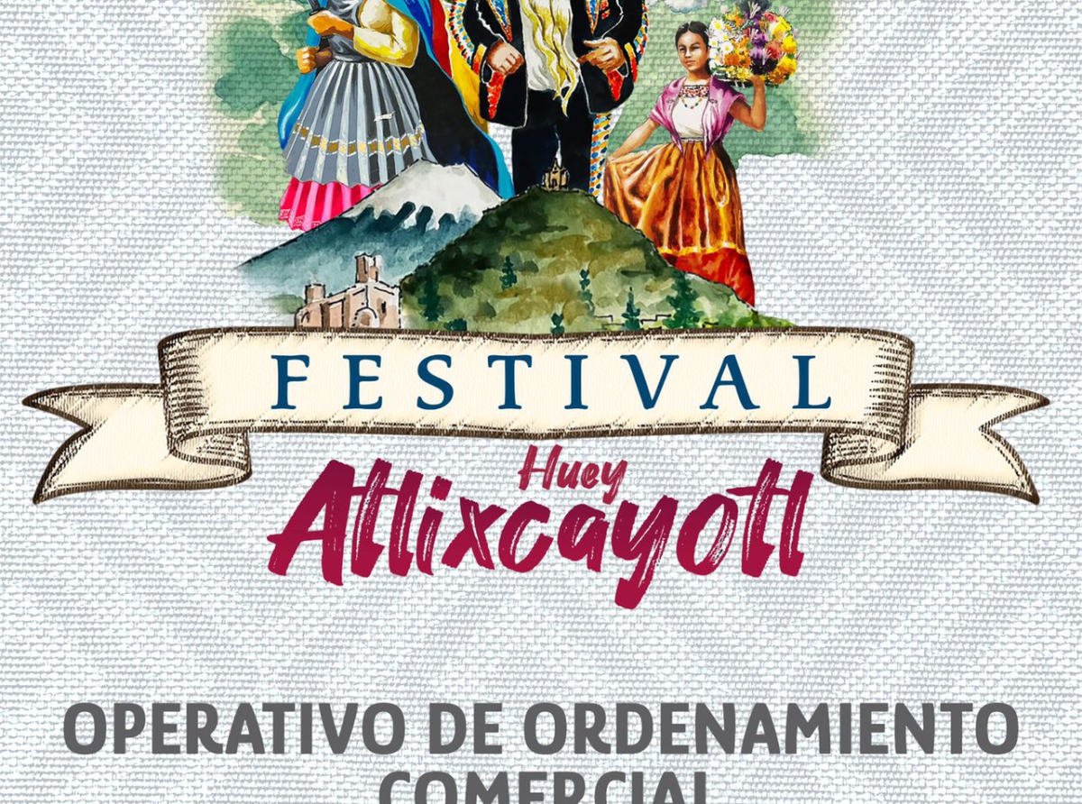 Ayuntamiento de Atlixco realizará operativo comercial durante el festival Huey Atlixcáyotl 2022