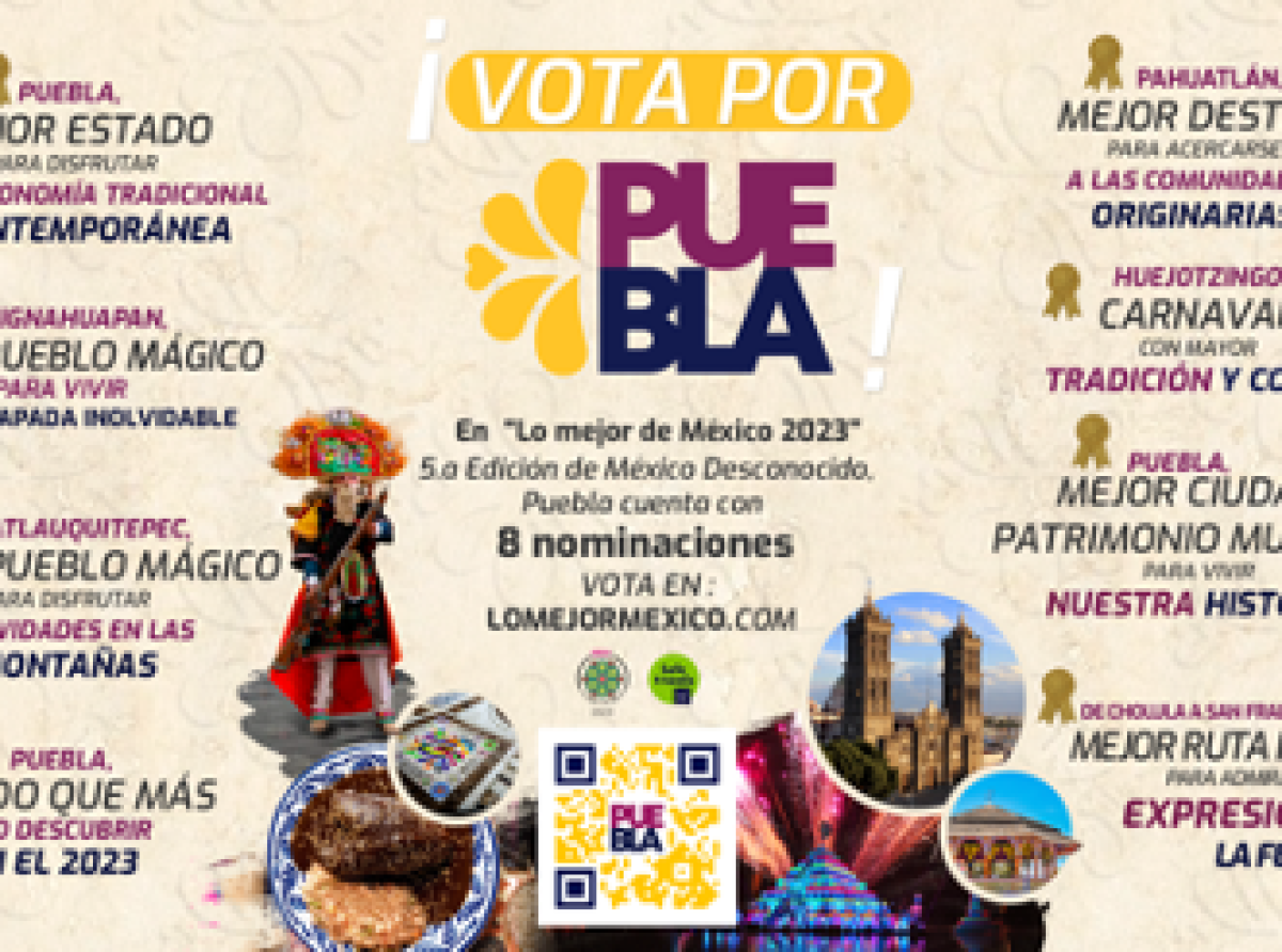 Logra Puebla ser finalista en seis categorías del concurso "Lo mejor de México”