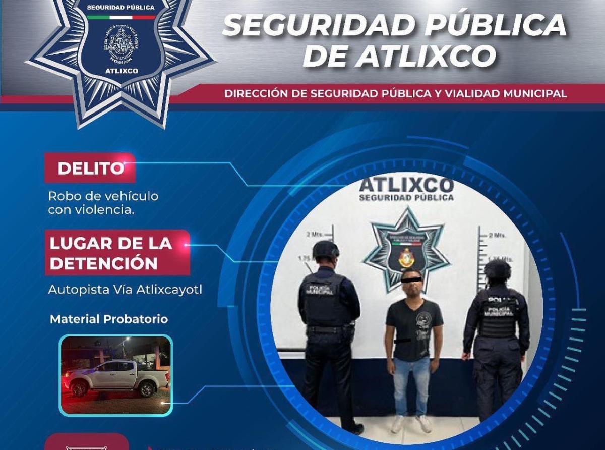 Masculino roba camioneta con lujo de violencia en Atlixco, fue detenido por policías municipales