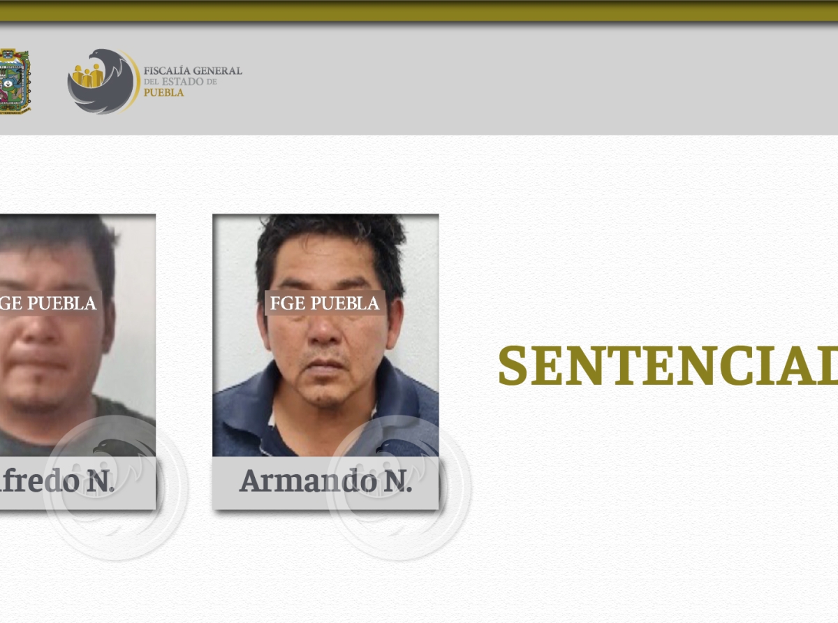 Sentenciados responsables de extorsión, exigían la entrega de más de 300 mil pesos
