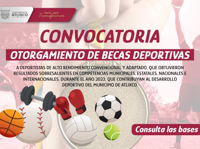Gobierno de Atlixco lanza convocatoria para becas deportivas 2024