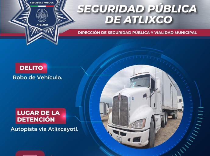 Policía de Atlixco recupera tractocamión robado sobre la autopista Vía Atlixcáyotl 